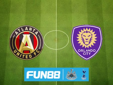 Soi kèo Atlanta Utd vs Orlando City – 06h30 – 16/07/2023