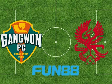 Soi kèo Gangwon vs Gwangju FC – 17h30 – 07/07/2023